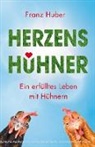 Franz Huber - Herzenshühner