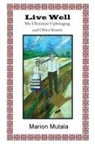 Marion Mutala, Marion Mutala, Richard M. Grove, Richard M Grove - Live Well