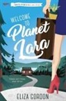 Eliza Gordon, Gordon Eliza - Welcome to Planet Lara