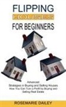 Rosemarie Dailey - Flipping Houses for Beginners