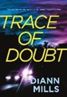 Diann Mills - Trace of Doubt