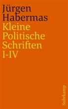 Jürgen Habermas - Kleine Politische Schriften (I-IV)