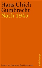 Hans Ulrich Gumbrecht - Nach 1945