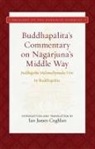 Buddhapalita - Buddhapalita''s Commentary on Nagarjuna''s Middle Way