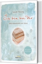 Sarah Young, Young  Sarah - Ich bin bei dir - Mit wahren Geschichten