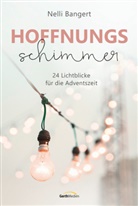 Nelli Bangert - Hoffnungsschimmer
