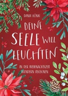 Dania König - Deine Seele will leuchten