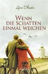 Lynn Austin, Austin  Lynn - Wenn die Schatten einmal weichen