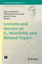 Naichun Conan Leung, Naichung Conan Leung, Jason D Lotay, Spiro Karigiannis, Naichung Conan Leung, Jason D. Lotay - Lectures and Surveys on G2-Manifolds and Related Topics