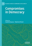 Sandrin Baume, Sandrine Baume, Novak, Novak, Stéphanie Novak - Compromises in Democracy