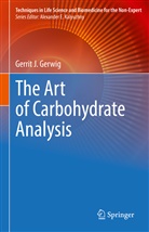 Gerrit J Gerwig, Gerrit J. Gerwig - The Art of Carbohydrate Analysis