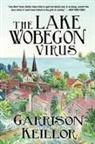 Garrison Keillor - The Lake Wobegon Virus