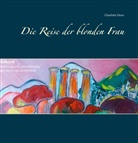 Charlotte Horn - Die Reise der blonden Frau