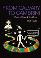 Matti Helelä - From Calvary to Gambrini