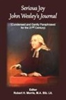 Robert H Morris - Serious Joy, John Wesley's Journal