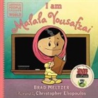 Christopher Eliopoulos, Brad Meltzer, Meltzer Brad, Christopher Eliopoulos, Eliopoulos Christopher - I am Malala Yousafzai