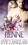 Eve Langlais - Un Cadeau de Renne