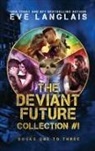 Eve Langlais - The Deviant Future Collection #1
