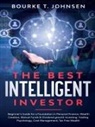 Bourke T. Johnsen - The Best Intelligent Investor