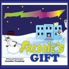 Jennifer Erin Tremblay - Freddie's Gift