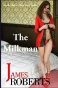 James Roberts, James Roberts, James Roberts - The Milkman Another Julia Lillus Crime Thriller
