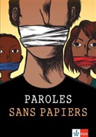 Michael Le Galli, Alfred Chauvel, Alfred et David Chauvel, David Chauvel, Alfre et David Chauvel, Alfred et David Chauvel - Paroles sans papiers