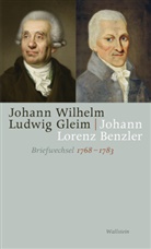 Johann Lorenz Benzle, Johann Lorenz Benzler, Johann Wilhelm Ludw Gleim, Johann Wilhelm Ludwi Gleim, Johann Wilhelm Ludwig Gleim, Claudia Brandt - Briefwechsel 1768-1783