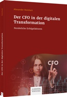 Alexander Reinhart - Der CFO in der digitalen Transformation