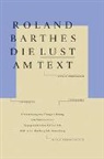 Roland Barthes, Klaus Detjen, Traugott König - Die Lust am Text