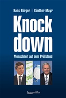 Hans Bürger, Günthe Mayr, Günther Mayr - Knockdown Menschheit auf dem Prüfstand