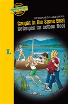 Bernhard Hagemann, Bernhardt Hagemann - Langenscheidt Krimis für Kids - Caught in the Same Boat - Gefangen im selben Boot