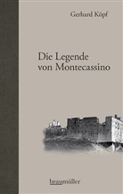 Gerhard Köpf - Die Legende von Montecassino