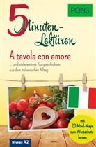 Claudia Mencaroni - PONS 5-Minuten-Lektüre Italienisch A2 - A tavola con amore