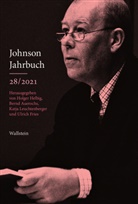 Bernd Auerochs, Ulrich Fries, Ulrich Fries (Dr.), Holger Helbig, Holger Helbig (Prof. Dr.) u a, Holger Helbig u a... - Johnson-Jahrbuch 28/2021