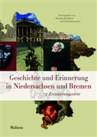 Hennin Steinführer, Henning Steinführer, Henning Steinführer (Dr.), Steinwascher, Steinwascher, Gerd Steinwascher... - Geschichte und Erinnerung in Niedersachsen und Bremen