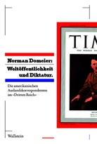Norman Domeier - Weltöffentlichkeit und Diktatur.