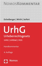 Ja Eichelberger, Jan Eichelberger, Jan (Prof. Dr. Eichelberger, Jan (Prof. Dr.) Eichelberger, Fedor Seifert, Fedor (Dr.) Seifert... - UrhG - Urheberrechtsgesetz