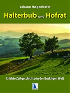 Johann Hagenhofer - Halterbub und Hofrat