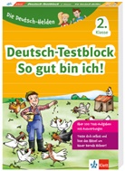 Klett Die Deutsch-Helden: Deutsch-Testblock So gut bin ich! 2. Klasse