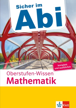 Heike Homrighausen - Klett Sicher im Abi Oberstufen-Wissen Mathematik - Komplett und ausführlich