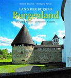 Wolfgang Meyer, Robert Bouchal, Robert Bouchal - Land der Burgen - BURGENLAND