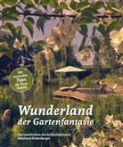 Franz Aschauer, Reinhard Kittenberger - Wunderland der Gartenfantasie