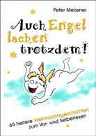 Peter Meißner - Auch Engel lachen trotzdem