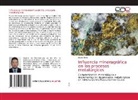 Alvaro Soto - Influencia mineragráfica en los procesos metalúrgicos