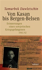 Tamurbek Dawletschin, David M. Drevs - Von Kasan bis Bergen-Belsen