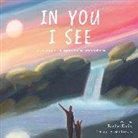 DK, Rachel Emily, Jodie Howard - In You I See