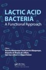 Marcela De Albuquerque Cavalcanti De Albuquerque, Marcela Albuquerque Mor Cavalcanti De Albuquerque, Jean Guy Bedani Leblanc, Marcela Albuquerque Cavalcanti de Albuquerque, Raquel Bedani, Marcela Albuquerque Cavalcanti de Albuquerque... - Lactic Acid Bacteria