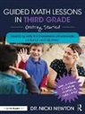 Nicki Newton, Newton Nicki - Guided Math Lessons in Third Grade