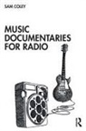 Sam Coley - Music Documentaries for Radio