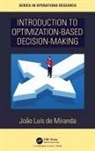 Joao Luis de Miranda, João Luís de Miranda - Introduction to Optimization-Based Decision-Making
